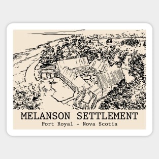 Melanson Settlement - Port Royal NS Magnet
